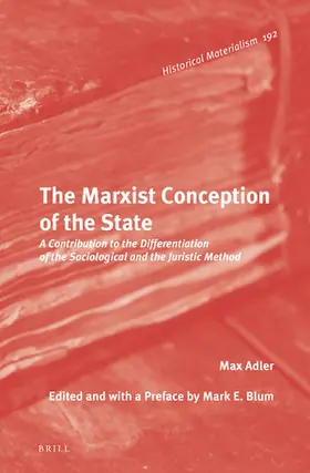 Adler / Blum |  The Marxist Conception of the State | Buch |  Sack Fachmedien