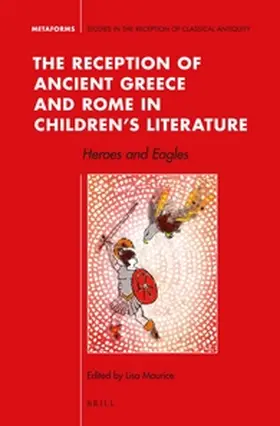  The Reception of Ancient Greece and Rome in Children's Literature | Buch |  Sack Fachmedien