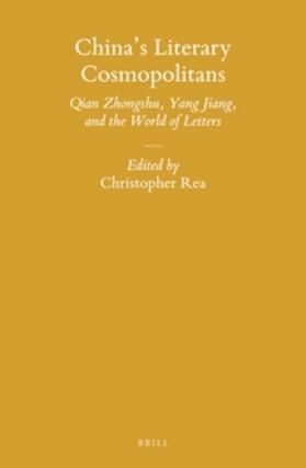 Rea |  China's Literary Cosmopolitans | Buch |  Sack Fachmedien