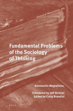 Megrelidze / Brandist |  Fundamental Problems of the Sociology of Thinking | Buch |  Sack Fachmedien