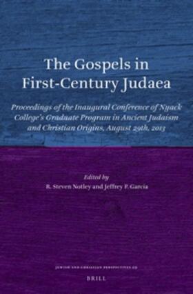 Notley / García |  The Gospels in First-Century Judaea | Buch |  Sack Fachmedien