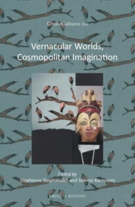 Stephanides / Karayanni |  Vernacular Worlds, Cosmopolitan Imagination | Buch |  Sack Fachmedien
