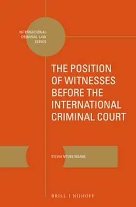 Ngane |  The Position of Witnesses Before the International Criminal Court | Buch |  Sack Fachmedien