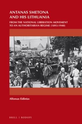 Eidintas |  Antanas Smetona and His Lithuania | Buch |  Sack Fachmedien