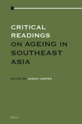 Harper |  Critical Readings on Ageing in Southeast Asia (2 Vols) | Buch |  Sack Fachmedien