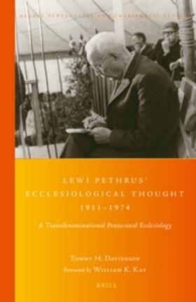 Davidsson |  Lewi Pethrus' Ecclesiological Thought 1911-1974: A Transdenominational Pentecostal Ecclesiology | Buch |  Sack Fachmedien