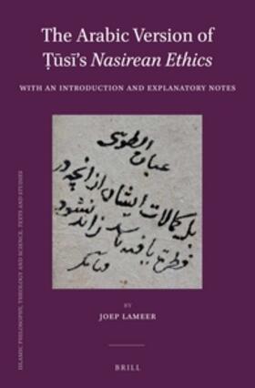 Lameer |  The Arabic Version of &#7788;&#363;s&#299;'s Nasirean Ethics | Buch |  Sack Fachmedien