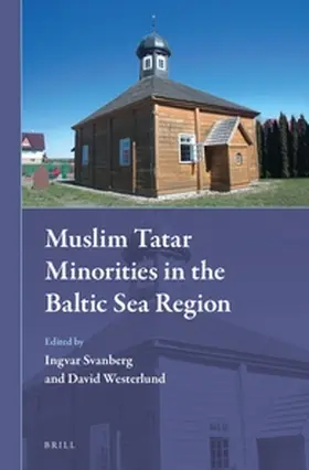  Muslim Tatar Minorities in the Baltic Sea Region | Buch |  Sack Fachmedien