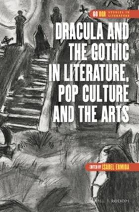  Dracula and the Gothic in Literature, Pop Culture and the Arts | Buch |  Sack Fachmedien