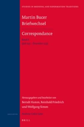 Friedrich / Hamm / Simon | Martin Bucer Briefwechsel/Correspondance: Band X (Juli 1533 – Dezember 1533) | Buch | 978-90-04-30679-0 | sack.de