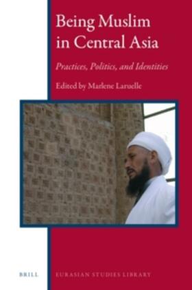  Being Muslim in Central Asia | Buch |  Sack Fachmedien