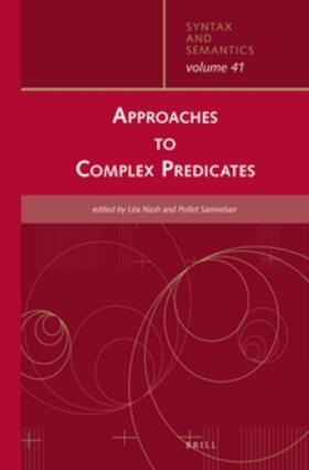 Nash / Samvelian |  Approaches to Complex Predicates | Buch |  Sack Fachmedien