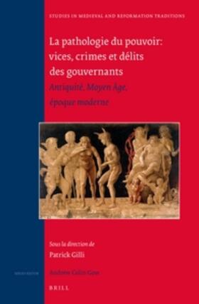 Gilli |  La Pathologie Du Pouvoir: Vices, Crimes Et Délits Des Gouvernants | Buch |  Sack Fachmedien