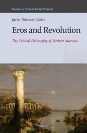 Sethness Castro |  Eros and Revolution | Buch |  Sack Fachmedien