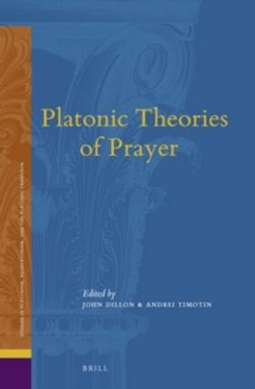  Platonic Theories of Prayer | Buch |  Sack Fachmedien