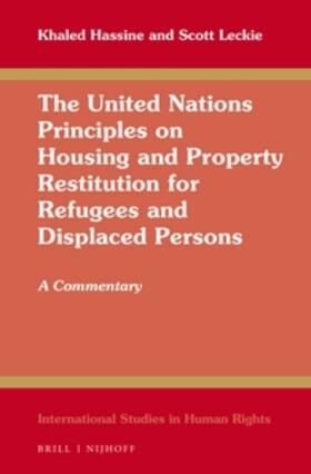 Hassine / Leckie |  The United Nations Principles on Housing and Property Restitution for Refugees and Displaced Persons | Buch |  Sack Fachmedien