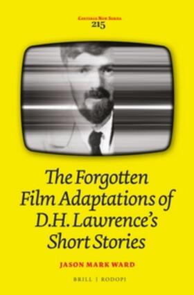 Ward |  The Forgotten Film Adaptations of D.H. Lawrence's Short Stories | Buch |  Sack Fachmedien