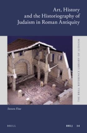 Fine |  Art, History and the Historiography of Judaism in Roman Antiquity | Buch |  Sack Fachmedien