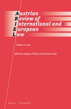 Wittich / Loibl |  Austrian Review of International and European Law, Volume 17 (2012) | Buch |  Sack Fachmedien