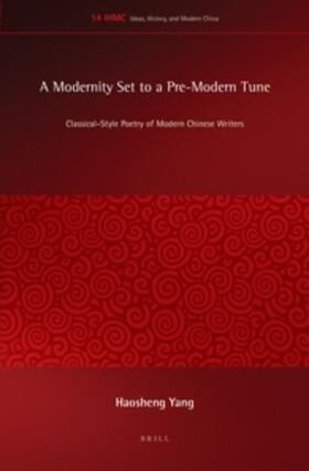 Yang |  A Modernity Set to a Pre-Modern Tune | Buch |  Sack Fachmedien