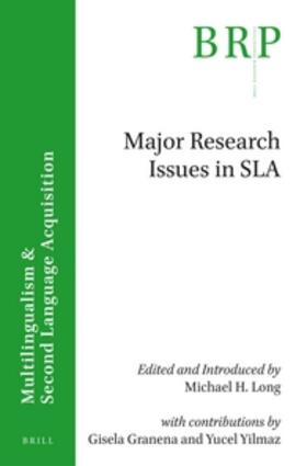Long / Granena / Yilmaz |  Major Research Issues in Sla | Buch |  Sack Fachmedien