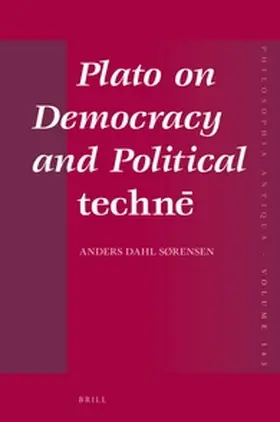 Sorensen |  Plato on Democracy and Political Techn&#275; | Buch |  Sack Fachmedien