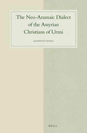 Khan |  The Neo-Aramaic Dialect of the Assyrian Christians of Urmi (4 Vols) | Buch |  Sack Fachmedien