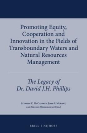 McCaffrey / Murray / Woodhouse |  Promoting Equity, Cooperation and Innovation in the Fields of Transboundary Waters and Natural Resources Management | Buch |  Sack Fachmedien