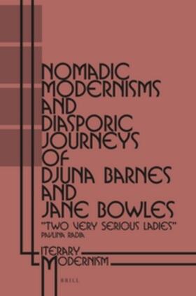 Radia |  Nomadic Modernisms and Diasporic Journeys of Djuna Barnes and Jane Bowles | Buch |  Sack Fachmedien