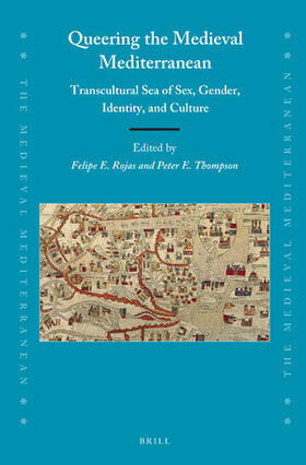  Queering the Medieval Mediterranean: Transcultural Sea of Sex, Gender, Identity, and Culture | Buch |  Sack Fachmedien