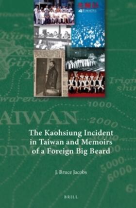 Jacobs |  The Kaohsiung Incident in Taiwan and Memoirs of a Foreign Big Beard | Buch |  Sack Fachmedien
