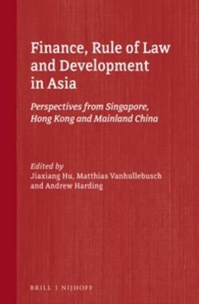 Hu / Vanhullebusch / Harding |  Finance, Rule of Law and Development in Asia | Buch |  Sack Fachmedien