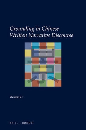 Li |  Grounding in Chinese Written Narrative Discourse | Buch |  Sack Fachmedien