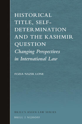 Lone |  Historical Title, Self-Determination and the Kashmir Question | Buch |  Sack Fachmedien