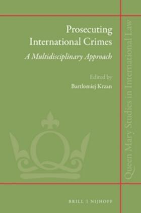 Krzan |  Prosecuting International Crimes: A Multidisciplinary Approach | Buch |  Sack Fachmedien