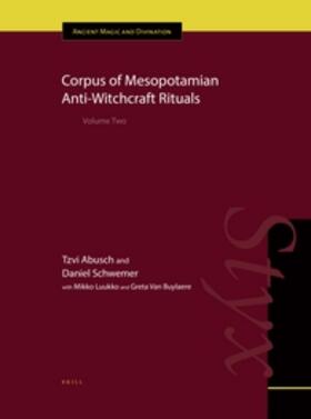 Abusch / Schwemer |  Corpus of Mesopotamian Anti-Witchcraft Rituals | Buch |  Sack Fachmedien
