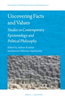Kuzniar / Odrowaz-Sypniewska |  Uncovering Facts and Values: Studies in Contemporary Epistemology and Political Philosophy | Buch |  Sack Fachmedien