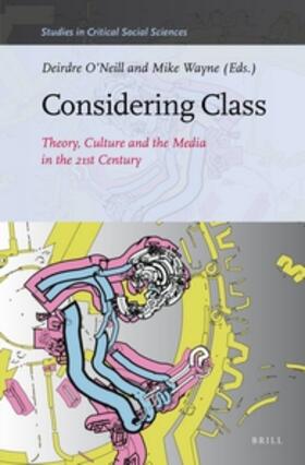  Considering Class: Theory, Culture and the Media in the 21st Century | Buch |  Sack Fachmedien