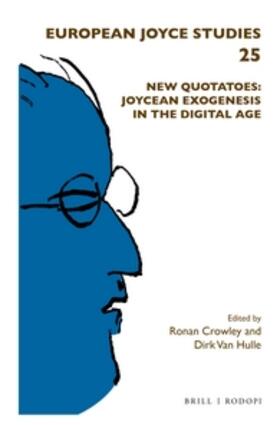  New Quotatoes: Joycean Exogenesis in the Digital Age | Buch |  Sack Fachmedien