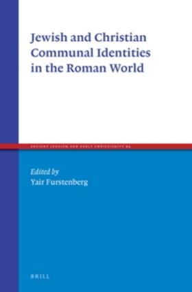 Furstenberg |  Jewish and Christian Communal Identities in the Roman World | Buch |  Sack Fachmedien