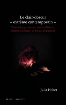 Holter |  Le Clair-Obscur ' Extrême Contemporain ' | Buch |  Sack Fachmedien