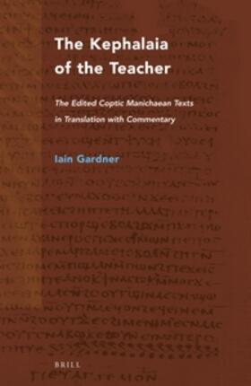 Gardner |  The Kephalaia of the Teacher | Buch |  Sack Fachmedien