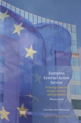 Gatti |  European External Action Service | Buch |  Sack Fachmedien