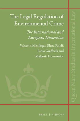 Mitsilegas / Fasoli / Giuffrida |  The Legal Regulation of Environmental Crime | Buch |  Sack Fachmedien