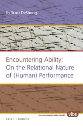 DeShong |  Encountering Ability: On the Relational Nature of (Human) Performance | Buch |  Sack Fachmedien
