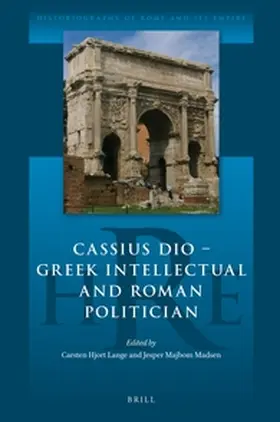  Cassius Dio: Greek Intellectual and Roman Politician | Buch |  Sack Fachmedien