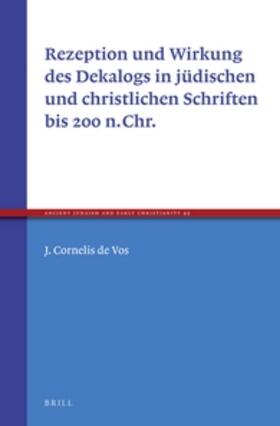 Vos |  Rezeption und Wirkung des Dekalogs in jüdischen und christlichen Schriften bis 200 n.Chr. | Buch |  Sack Fachmedien