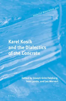  Karel Kosík and the Dialectics of the Concrete | Buch |  Sack Fachmedien