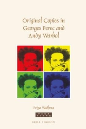 Wadhera |  Original Copies in Georges Perec and Andy Warhol | Buch |  Sack Fachmedien