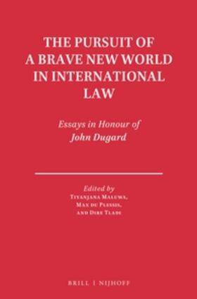 Maluwa / du Plessis / Tladi |  The Pursuit of a Brave New World in International Law | Buch |  Sack Fachmedien